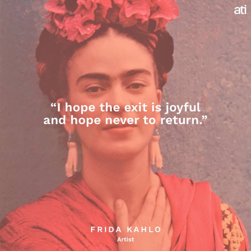 Famous Last Words Of Frida Kahlo