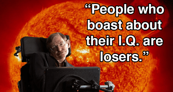 Stephen Hawking Iq Losers
